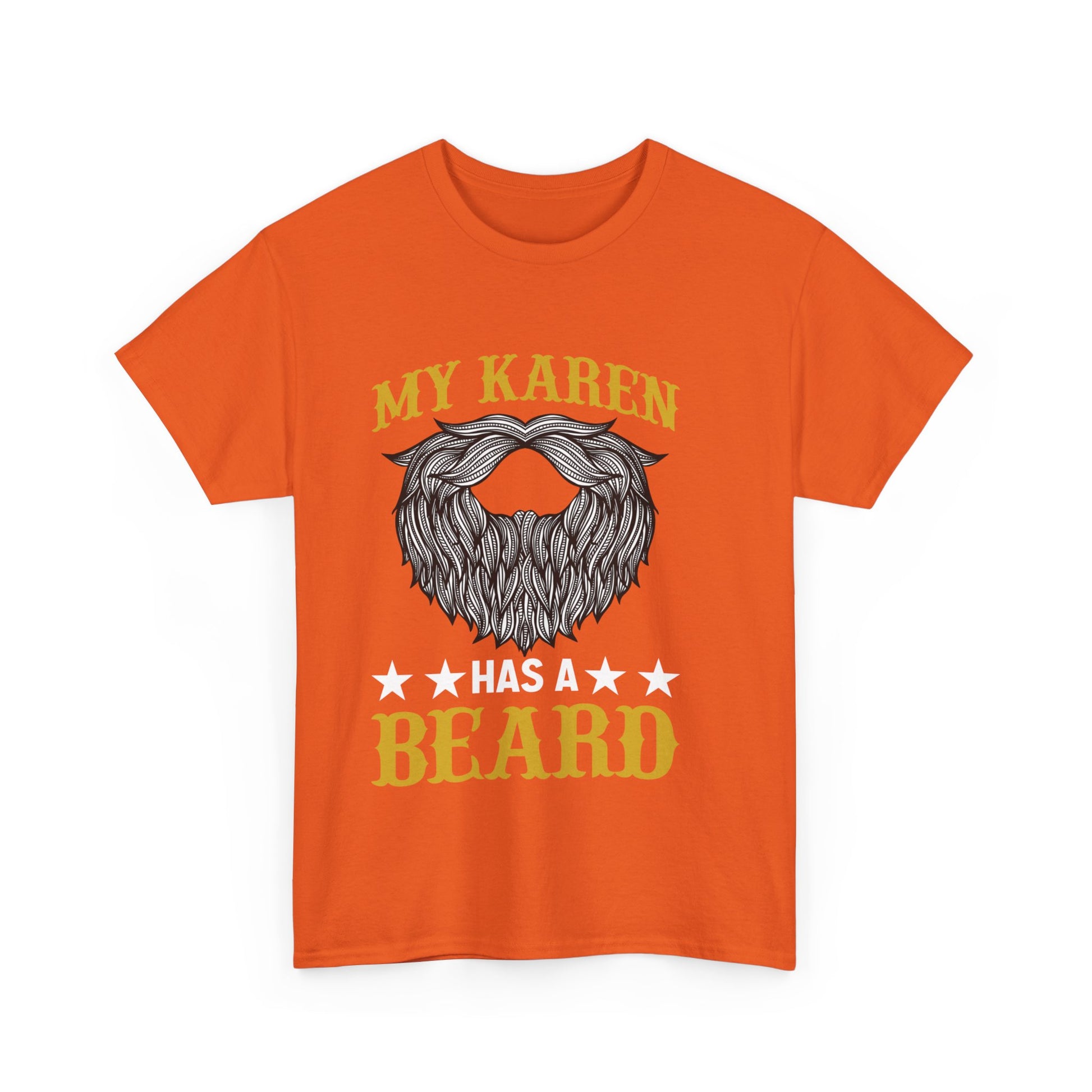 The Karens Collection T-shirts | Unisex Heavy Cotton Tee | My Karen Has A Beard Printify