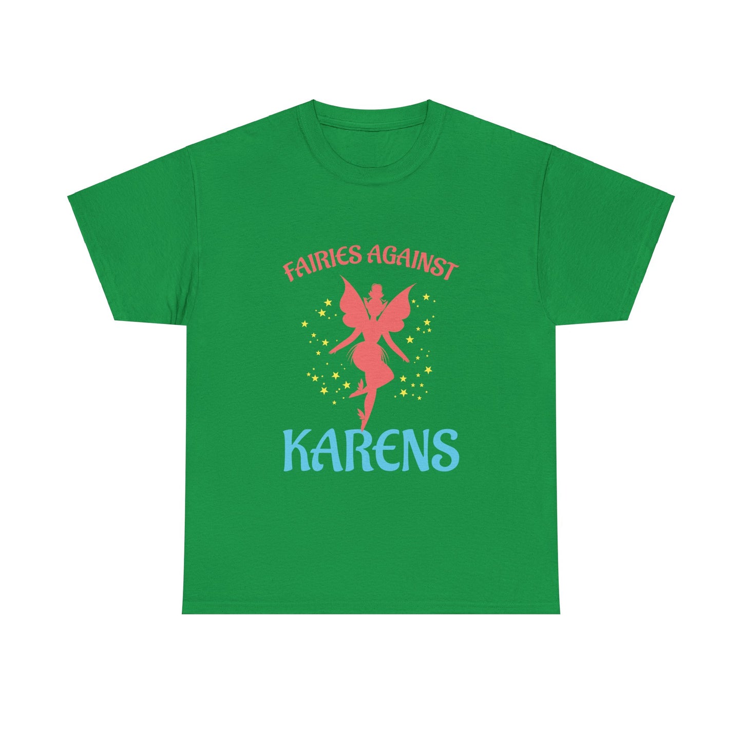 The Karens Collection T-shirts | Unisex Heavy Cotton Tee | Fairies Against Karen Printify