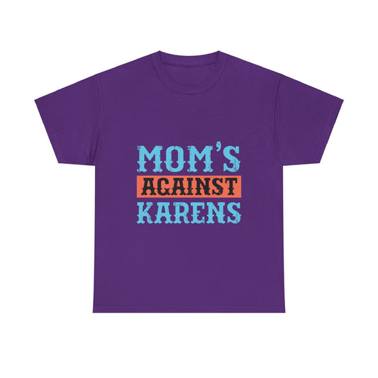 The Karens Collection T-shirts | Unisex Heavy Cotton Tee | Mom's Against Karen Printify