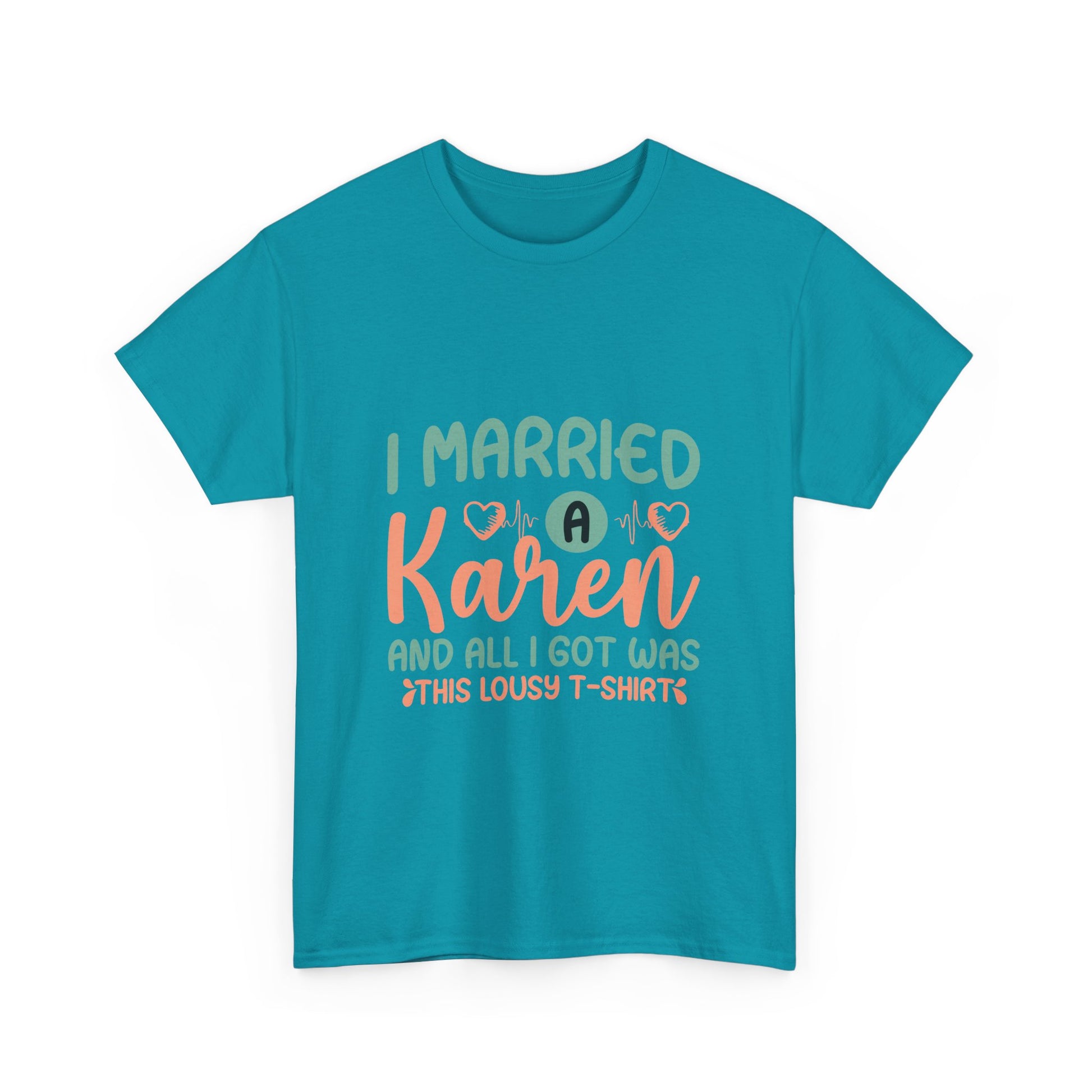 Karen's Collection T-shirt | Unisex Heavy Cotton Tee | I Married A Karen And I Got... Printify