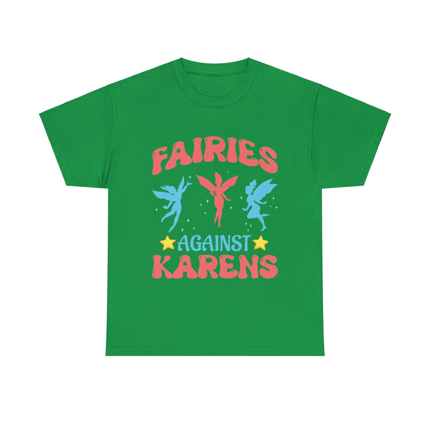 The Karens Collection T-shirts | Unisex Heavy Cotton Tee | Fairies Against Karen Printify