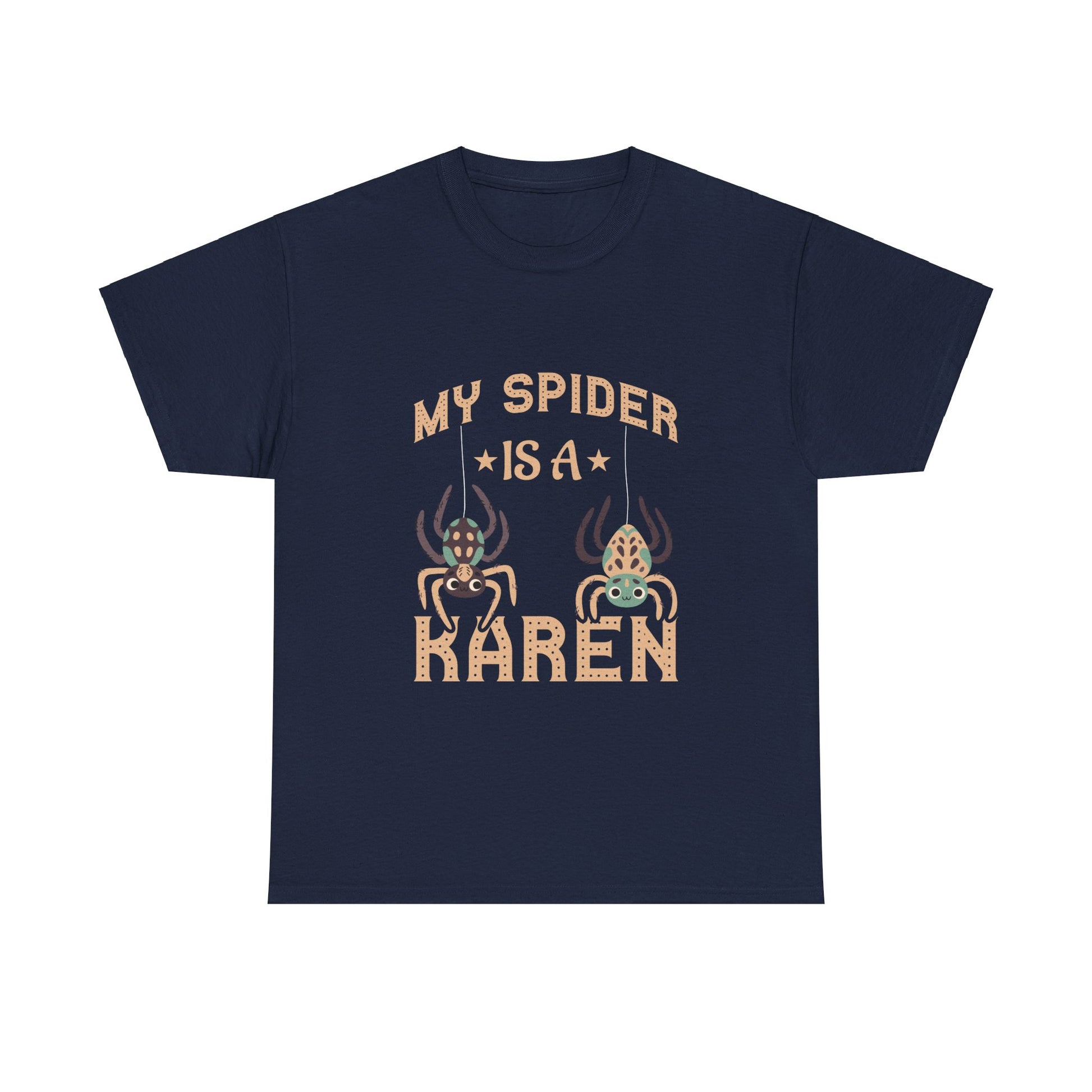 The Karens Collection T-shirts | Unisex Heavy Cotton Tee | My Spider Is A Karen Printify