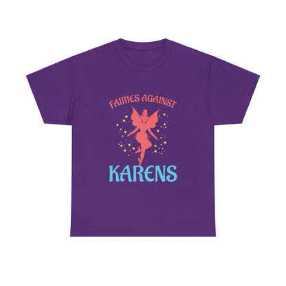 The Karens Collection T-shirts | Unisex Heavy Cotton Tee | Fairies Against Karen Printify