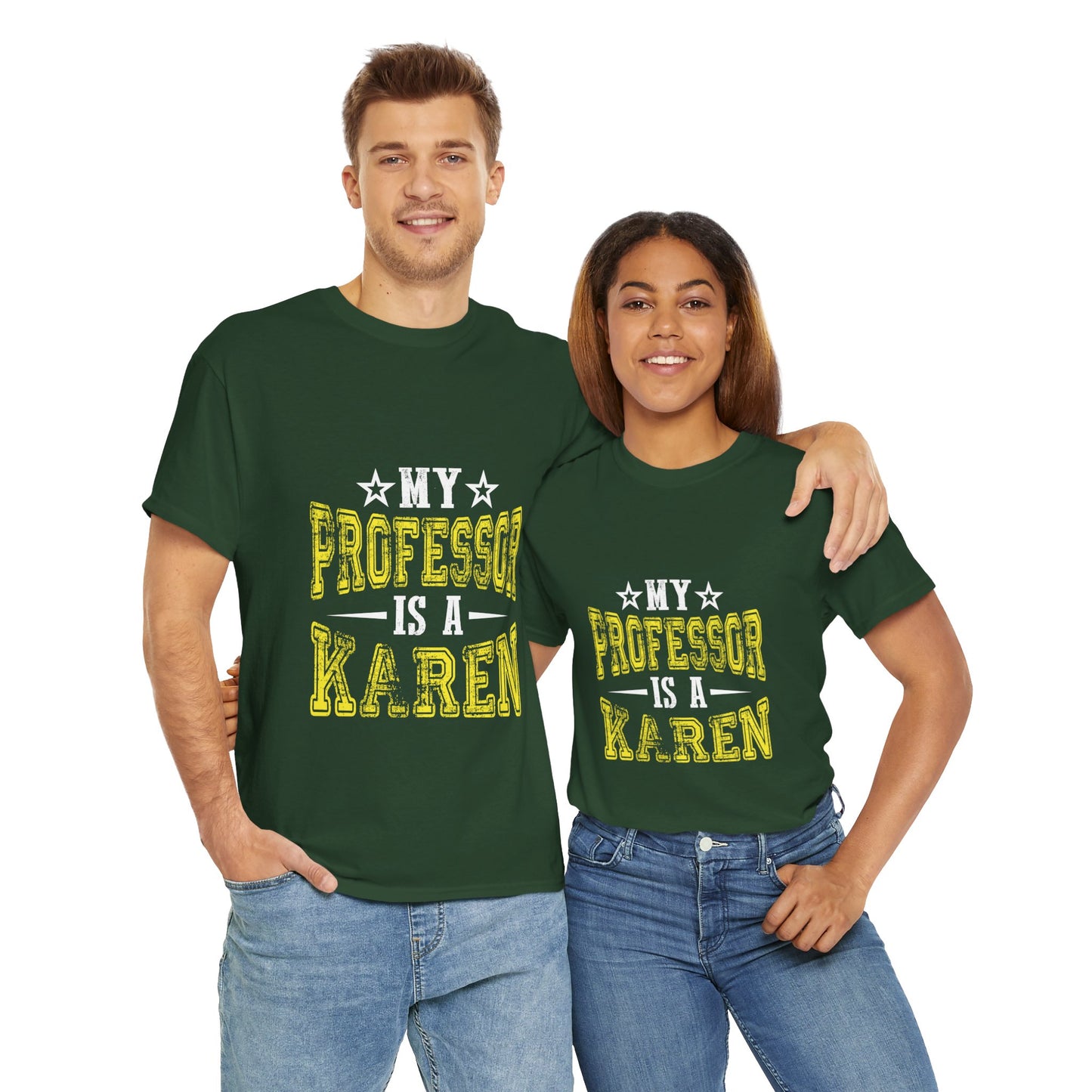 The Karens Collection T-shirts | Unisex Heavy Cotton Tee | My Professor Is A Karen Printify