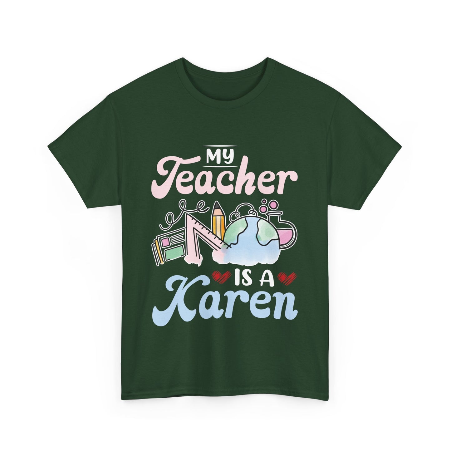 The Karens Collection T-shirts | Unisex Heavy Cotton Tee | My Teacher Is A Karen Printify