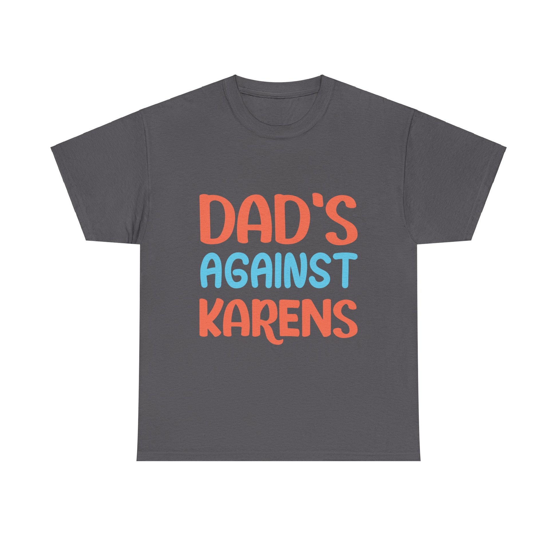 The Karens Collection T-shirts | Unisex Heavy Cotton Tee | Dad's Against Karen Printify