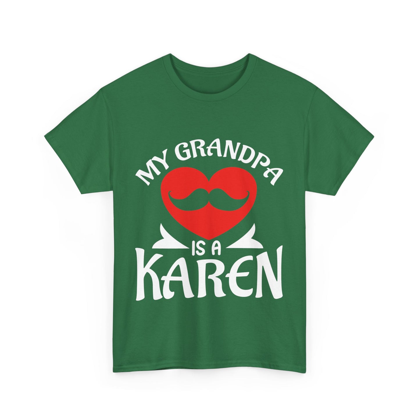 The Karens Collection T-shirts | Unisex Heavy Cotton Tee | My Grandpa Is A Karen Printify