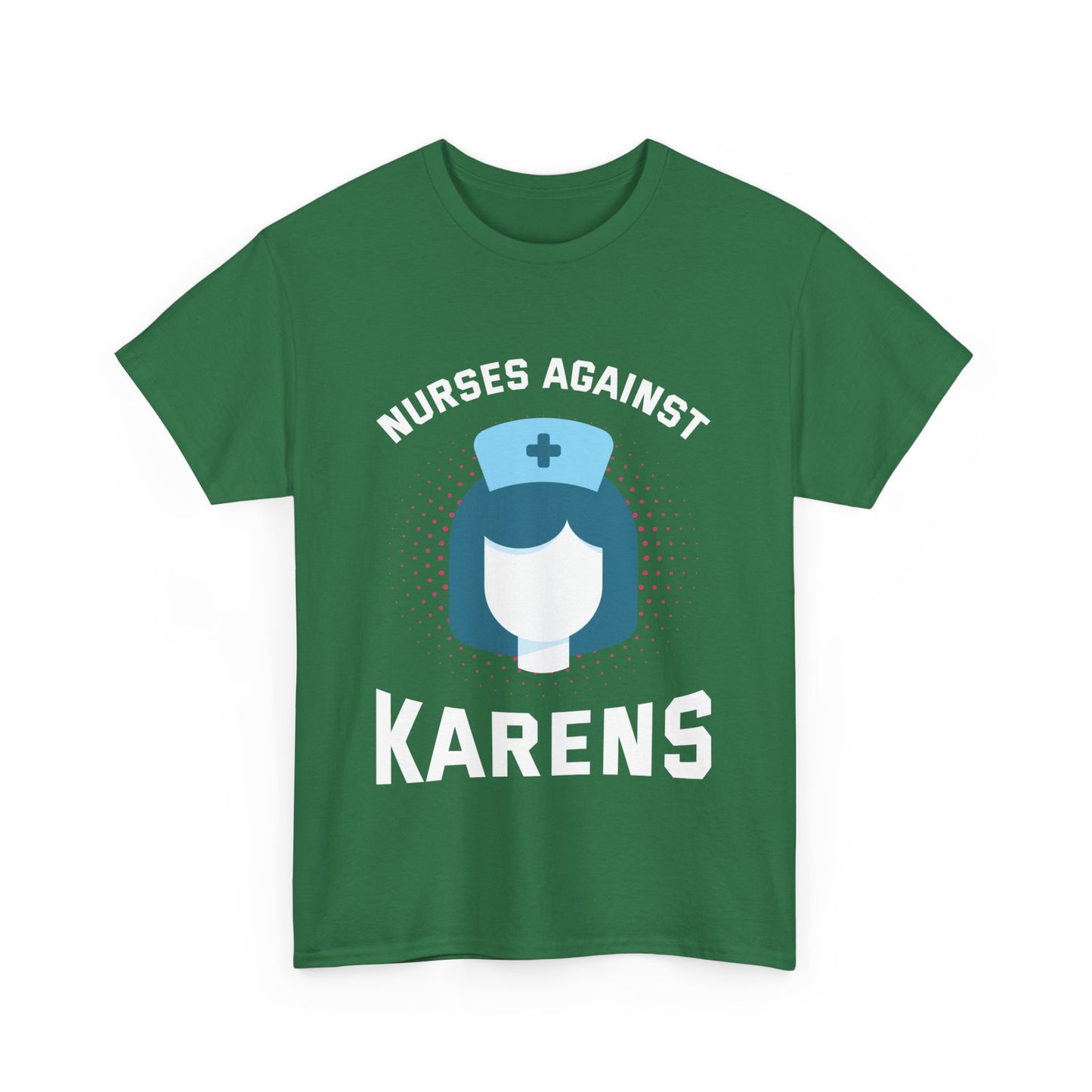 The Karens Collection T-shirts | Unisex Heavy Cotton Tee | Nurses Against Karen Printify