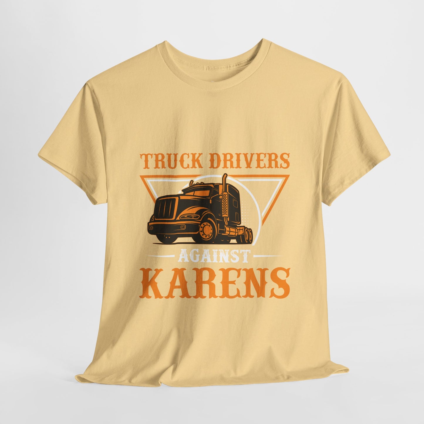 Truck Drivers Against Karen Funny Trucking Humor Tee Printify