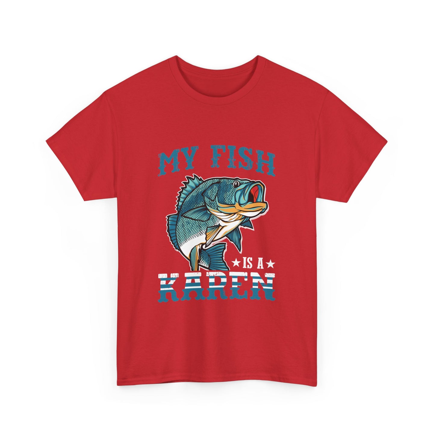 The Karens Collection T-shirts | Unisex Heavy Cotton Tee | My Fish Is A Karen Printify