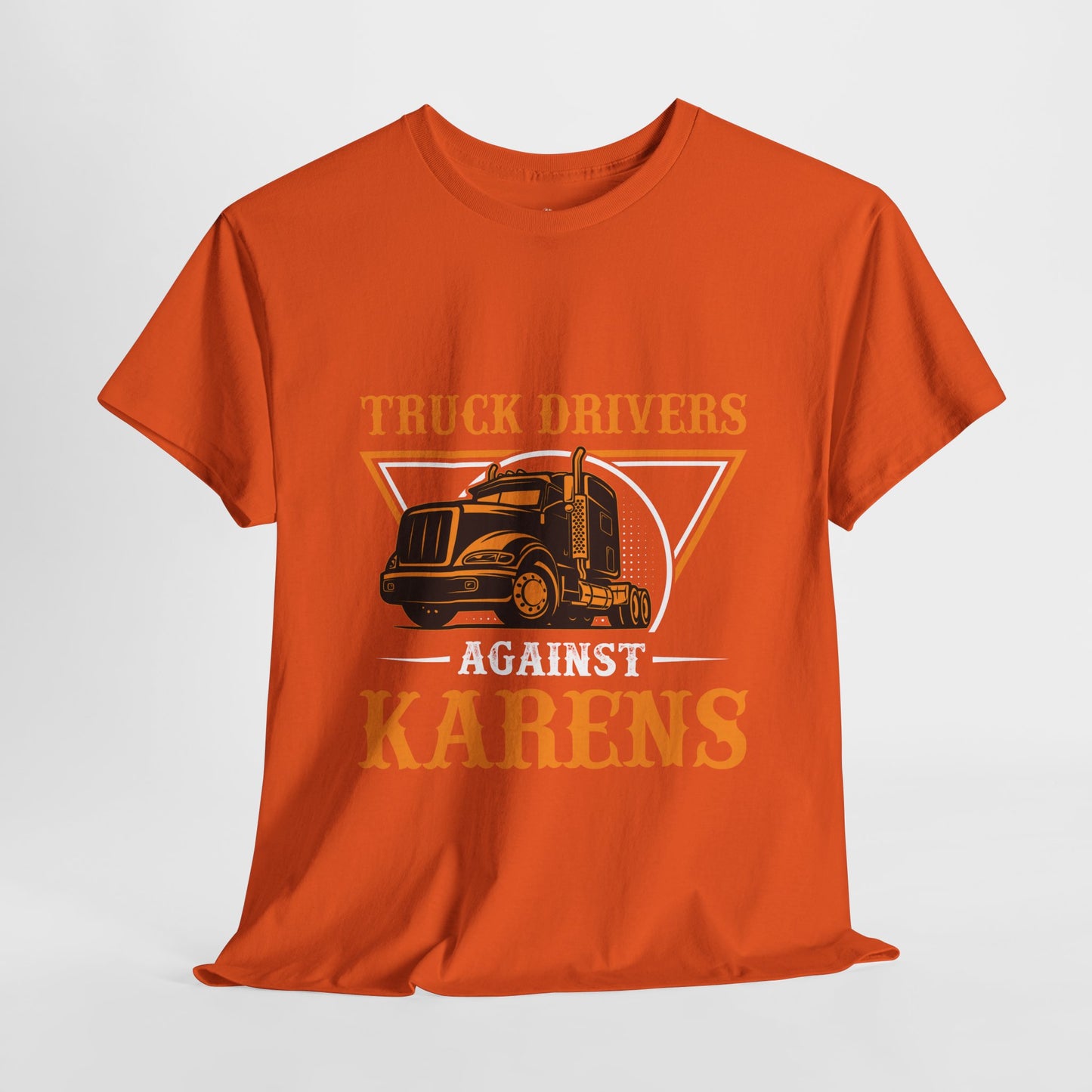 Truck Drivers Against Karen Funny Trucking Humor Tee Printify