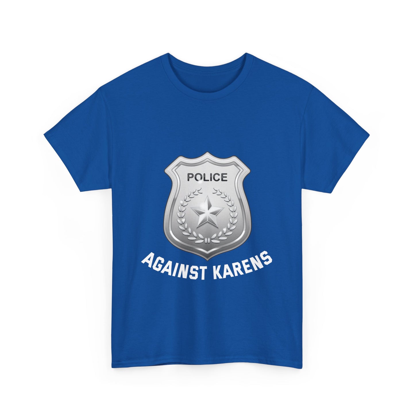 The Karens Collection T-shirts | Unisex Heavy Cotton Tee | Police Against Karen Printify