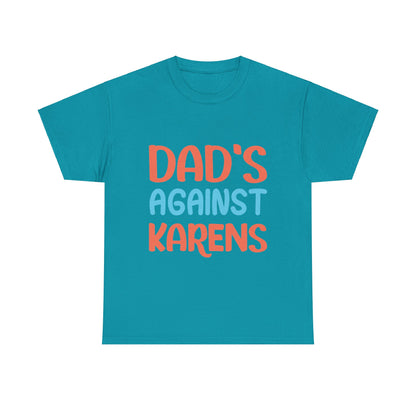 The Karens Collection T-shirts | Unisex Heavy Cotton Tee | Dad's Against Karen Printify