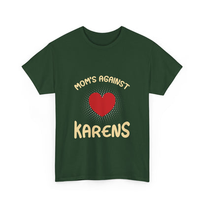 The Karens Collection T-shirts | Unisex Heavy Cotton Tee | Mom's Against Karen Printify
