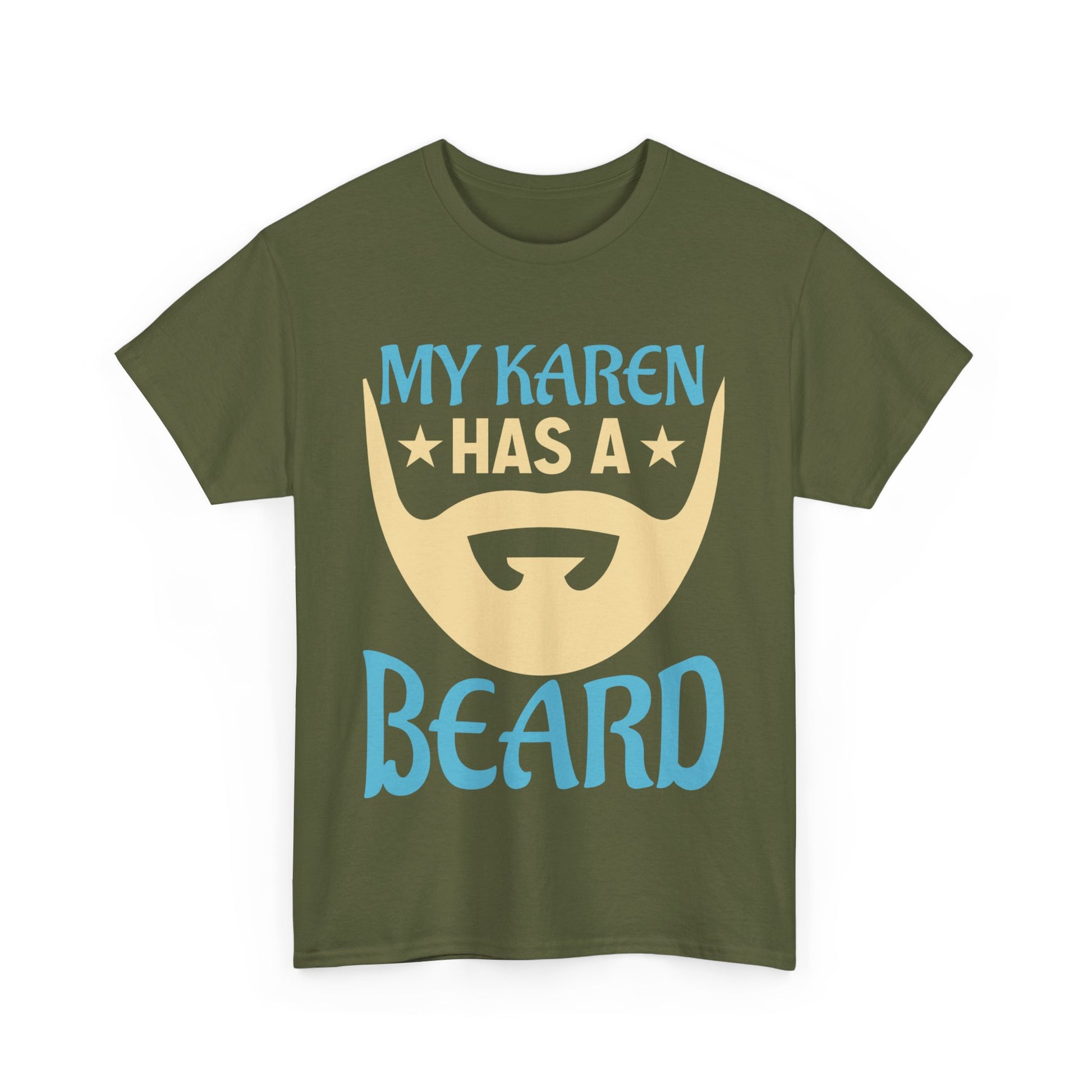 The Karens Collection T-shirts | Unisex Heavy Cotton Tee | My Karen Has A Beard Printify