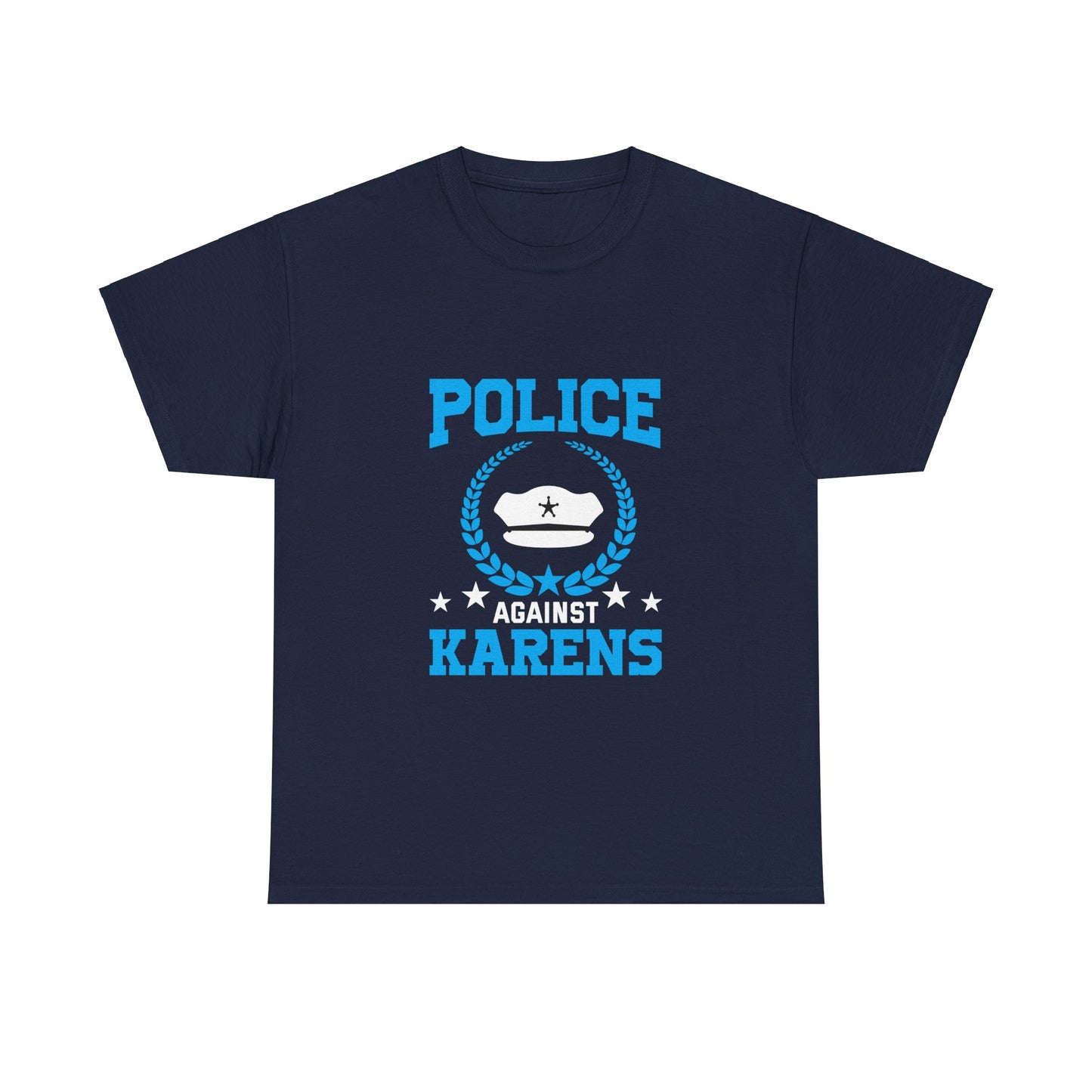 The Karens Collection T-shirts | Unisex Heavy Cotton Tee | Police Against Karen Printify