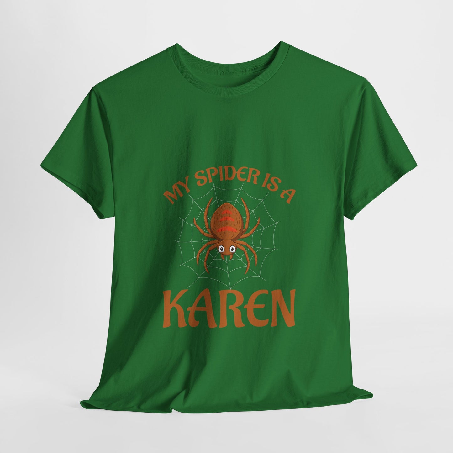 My Spider Is A Karen Funny Humor Lover Novelty Tee Printify